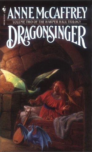 [Harper Hall of Pern 02] • Dragonsinger